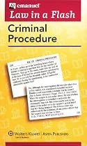 Criminal Procedure (Law in a Flash Cards)