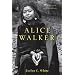 Alice Walker: A Life