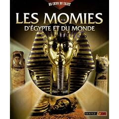 Les momies d'Egype et du monde