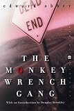 The Monkey Wrench Gang (Perennial Classics)