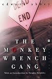 The Monkey Wrench Gang (Perennial Classics)