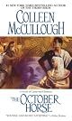 The October Horse: A Novel of Caesar and Cleopatra by Colleen McCullough
