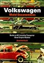 Volkswagen Model Documentation: Beetle to 412, Including Transporter (Boxer Engine Models)