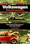 Volkswagen: Model Documentation: Beetle to 412, Including Transporter (Boxer Engine Models)