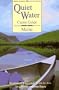 Quiet Water Canoe Guide: Maine