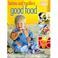Babies and Toddlers Good Food: From the Home Library Test Kitchen (Home Library Cookbooks) by Home Library