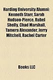 Produkt-Bild: Harding University Alumni: Kenneth Starr, Sarah Hudson-Pierce, Rubel Shelly, Chad Marshall, Tamera Alexander, Jerry Mitchell, Rachel Carter