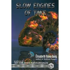 Slow Engines of Time