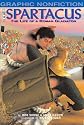 Spartacus: The Life of a Roman Gladiator (Graphic Non-fiction)