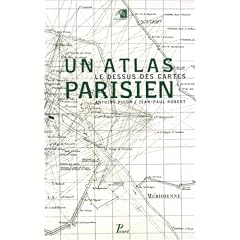 Un atlas parisien. Le dessus des cartes