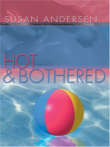 Hot & Bothered