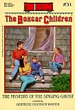 The Mystery of the Singing Ghost (Boxcar Children Mysteries)