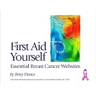 First Aid Yourself : Essential Breast Cancer Websites (Essential Websites) by  Kitty Williams
