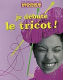 Revue Editions Tana  / Je débute le tricot !