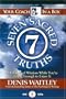 The Seven Sacred Truths: A Lifetime of Wisdom While You're Young Enough to Enjoy It! (Your Coach in a Box)