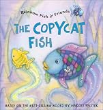 Copycat Fish (RB Fish & Friends) (Rainbow Fish and Friends)