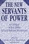 The New Servants of Power: A Critique of the 1980s School Reform Movement (Contributions to the Study of Education)