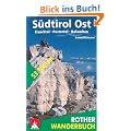 S�dtirol Ost. Eisacktal - Pustertal - Dolomiten. 53 Touren zwischen Sterzing und Sexten - mit Pfunderer H�henweg: Eisacktal - Pustertal - Dolomiten. ... Sterzing und Sexten - mit Pfunderer H�henweg