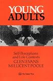 Review Routledge  / Young Adults: Self Perceptions & Life Contexts