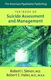 Cover of The American Psychiatric Publishing Textbook of Suicide Assessment and Management by  1585622133