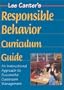 Lee Canter's Teaching Responsible Behavior Curriculum Guide