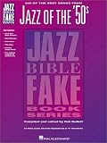 Jazz of the 50 s (Jazz Bible Fake Book Series)