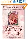 Archangels and Ascended Masters: A Guide to Working and Healing with Divinities and Deities
