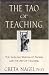 The Tao of Teaching: The Ageless Wisdom of Taoism and the Art of Teaching