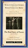 The Real Story of Easter