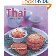 Thai Home Cooking: Quick, Easy and Delicious Recipes to Make at Home by Robert Carmack and Sompon Nabnian