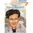 Who Was Harry Houdini? (Who Was...?) by Tui Sutherland, John O'Brien, and Nancy Harrison