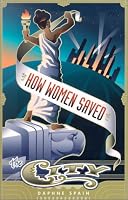How Women Saved the CIty