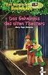 Das Geheimnis des alten Theaters