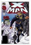 X-Man: The Man Who Fell to Earth