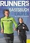 Basisbuch Laufen - Laufen leicht gemacht