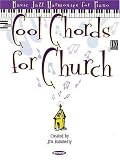 Cool Chords for Church: Basic Jazz Harmonics for Piano