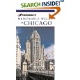 Frommer's(r) Memorable Walks in Chicago, 4th Edition by  Elizabeth Canning Blackwell, Todd A. Savage, and Elizabeth Canning Blackwell