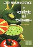 South African Cookbook for Food Allergies and Food Intolerance Hilda Lategan