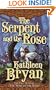 The Serpent and the Rose (The War of the Rose, Book 1)