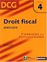 DCG Epreuve 4 : Droit fiscal 2009/2010 - Corrig� des applications