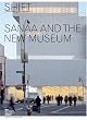 Shift: SANAA and the New Museum