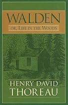 Walden, or, Life in the Woods