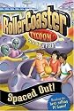 Roller Coaster Tycoon 6: Spaced Out (RollerCoaster Tycoon)