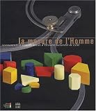 La mesure de l Homme. Instruments et tests du musée d Histoire naturelle de Lille