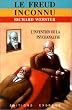 Freud inconnu (le)