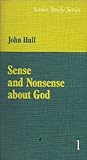 Sense and nonsense about God