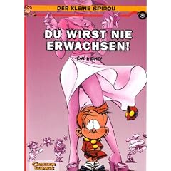 Der kleine Spirou, Band 11: Du wirst nie erwachsen!