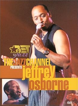 The Jazz Channel Presents Jeffrey Osborne (BET on Jazz)