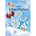 Felix und die Schneeflocken