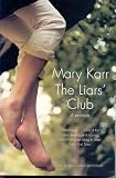 The Liars' Club: A Memoir